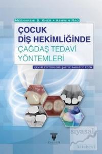 Çocuk Diş Hekimliğinde Çağdaş Tedavi Yöntemleri (Ciltli)