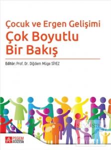 Çocuk ve Ergen Gelişimi - Çok Boyutlu Bir Bakış