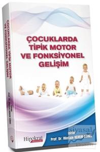 Çocuklarda Tipik Motor ve Fonksiyonel Gelişim