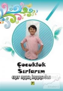 Çocukluk Sırlarım