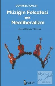 Çok Sesli Çalğı Müziğin Felsefesi ve Neoliberalizm