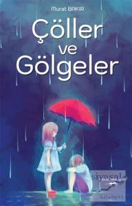 Çöller ve Gölgeler
