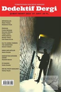 Dedektif Dergisi 37. Sayı Şubat-Mart 2022