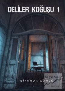 Deliler Koğuşu 1