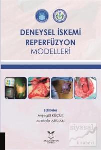 Deneysel İskemi Reperfüzyon Modelleri