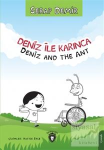 Deniz ile Karınca - Deniz and the Ant