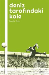 Deniz Tarafındaki Kale