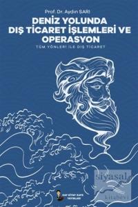 Deniz Yolunda Dış Ticaret İşlemleri ve Operasyon