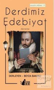 Derdimiz Edebiyat - Yazarlık Atölyesi 3