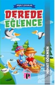 Derede Eğlence