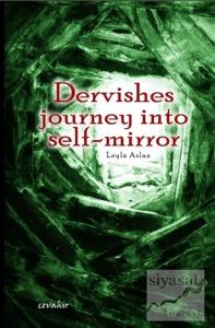 Dervishes Journey İnto Self-Mirror