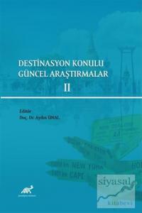 Destinasyon Konulu Güncel Araştırmalar 2
