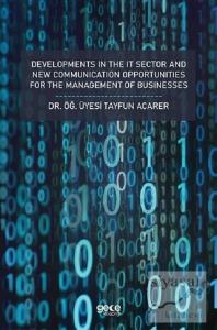 Developments in The It Sector and New Communication Opportunities For The Management Of Businesses