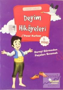 Deyim Hikayeleri - Dereyi Görmeden Paçayı Sıvamak