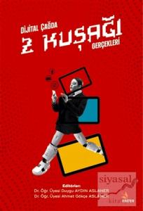 Dijital Çağda Z Kuşağı Gerçekleri