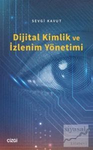 Dijital Kimlik ve İzlenim Yönetimi