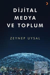 Dijital Medya ve Toplum