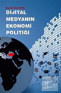 Dijital Medyanın Ekonomi Politiği