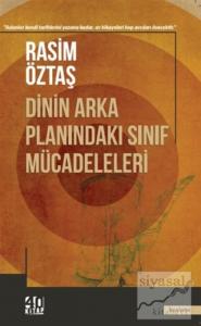 Dinin Arka Planındaki Sınıf Mücadeleleri