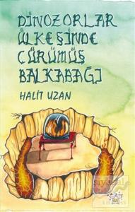 Dinozorlar Ülkesinde Çürümüş Balkabağı