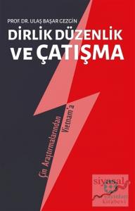 Dirlik Düzenlik ve Çatışma