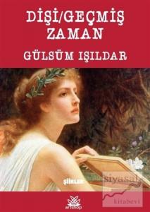 Dişi - Geçmiş Zaman