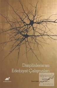 Disiplinlerarası Edebiyat Çalışmaları