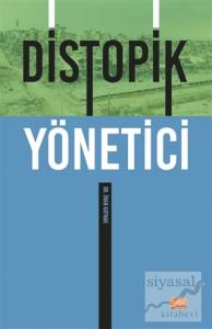 Distopik Yönetici