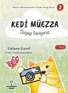 Doğayı Seviyoruz - Kedi Müezza