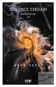 Düşünce Girdabı - Makaleler (2)