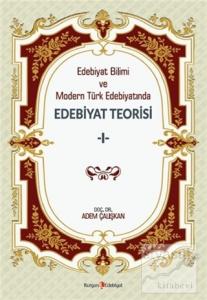 Edebiyat Bilimi ve Modern Türk Edebiyatında Edebiyat Teorisi 1