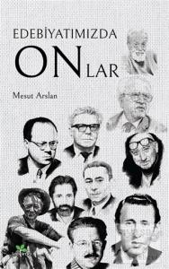 Edebiyatımızda Onlar