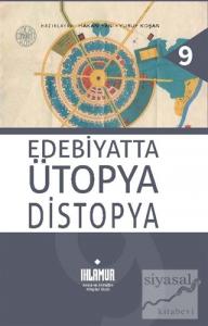 Edebiyatta Ütopya Distopya (Ciltli)