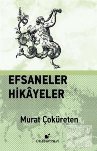 Efsaneler Hikayeler (Ciltli)