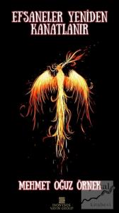 Efsaneler Yeniden Kanatlanır
