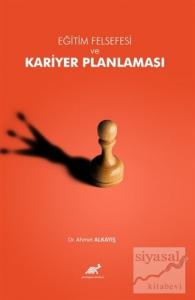 Eğitim Felsefesi ve Kariyer Planlaması