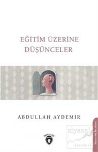 Eğitim Üzerine Düşünceler