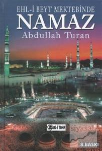 Ehl-i Beyt Mektebinde Namaz (Ciltli)