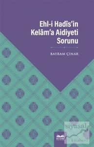 Ehl-i Hadis'in Kelam'a Aidiyeti Sorunu