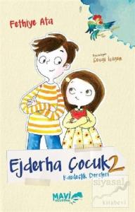 Ejderha Çocuk 2 – Kardeşlik Dersleri