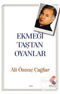 Ekmeği Taştan Oyanlar