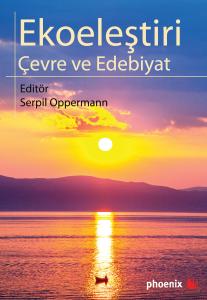 Ekoeleştiri Çevre ve  Edebiyat