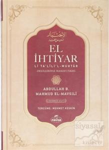 El-İhtiyar Li Ta'lil'l Muhtar Delilleriyle Hanefi Fıkhı Cilt: 3 (Ciltli)