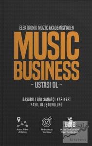 Elektronik Müzik Akademisi'nden Music Business Ustası Ol