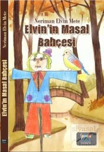 Elvin'in Masal Bahçesi