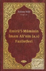Emirü'l-Müminin İmam Ali'nin (a.s) Faziletleri (Ciltli)