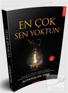 En Çok Sen Yoktun