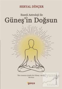 Enerji Astroloji ile Güneş'in Doğsun