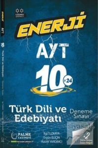 Enerji AYT 10 Türk Dili Ve Edebiyatı Deneme Sınavı