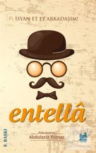 Entella - İsyan Et Ey Arkadaşım!